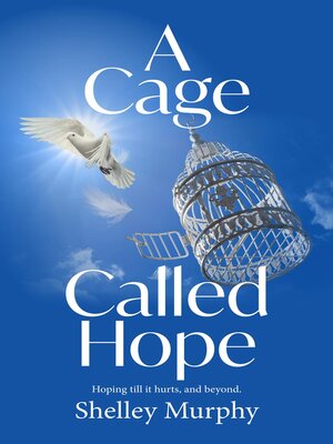 cover image of A Cage Called Hope